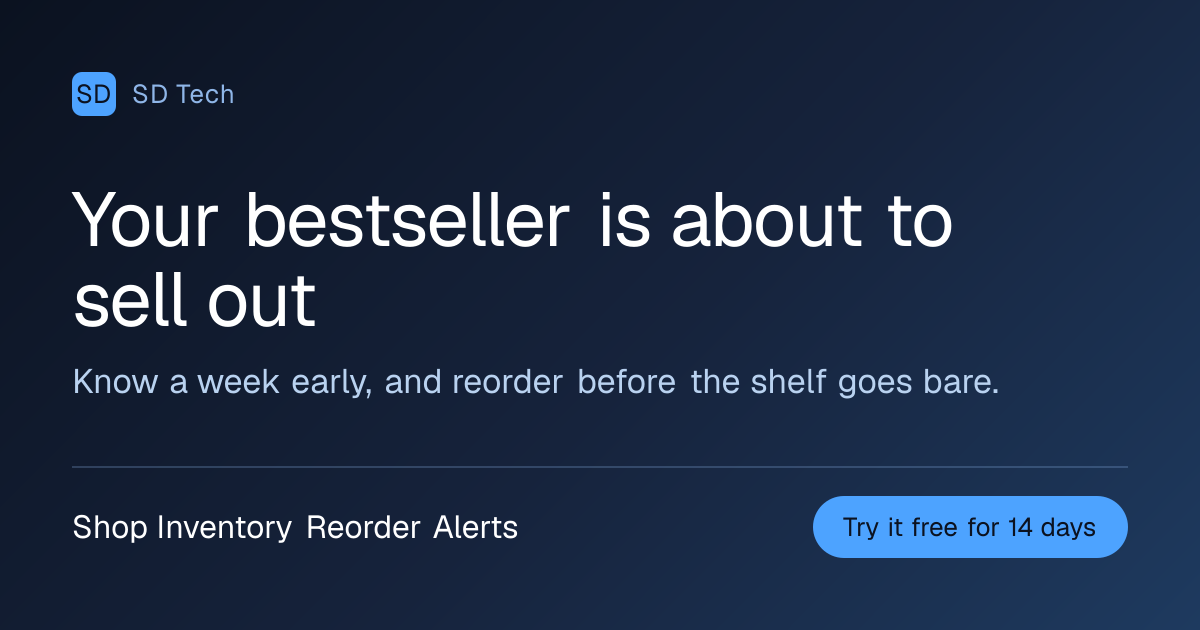 Shop Inventory Reorder Alerts — Stop losing sales to empty shelves you didn't know were empty.